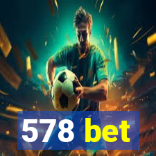 578 bet